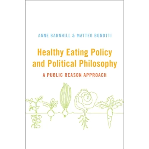 Healthy Eating Policy and Political Philosophy: A Public Reason Approach
