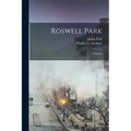 Roswell Park: A Memoi