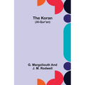 The Koran (Al-Qur'an)