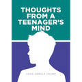 Thoughts from a Teenager's Mind