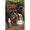 The Incredible Essence of Elephants