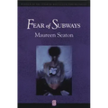 Fear of Subways