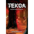 Tekoa and the Book of Secrets