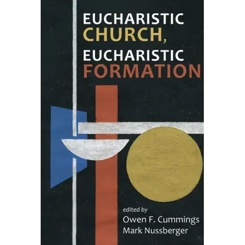 Eucharistic Church, Eucharistic Formation