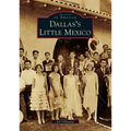 Dallas's Little Mexico