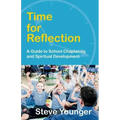 Time for Reflection: A Guide to School Chaplaincy and Spiritual Development