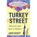 Turkey Street: Jack and Liam move to Bodrum