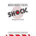 Resurrection Shock Background Guide