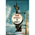 From Disgrace to Dignity: Redemption in the Life of Willie Rico Johnson