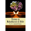Visions in Mahabharata and Bible