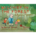Mischief in the Forest: A Yarn Yarn