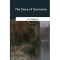 The Story of Geronimo