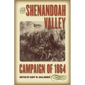 The Shenandoah Valley Campaign of 1864