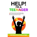 Help! I'm a Teenager