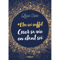 Etre soi suffit - Créer sa vie en étant soi: #Etre soi suffit