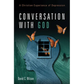 Conversation with God: A Christian Experience of Depression