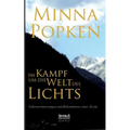 Im Kampf um die Welt des Lichts: Lebenserinnerungen und Bekenntnisse einer Ärztin