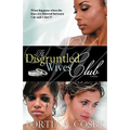 The Disgruntled Wives Club