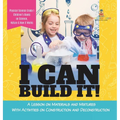 I Can Build It!: A Lesson on Materials and Mixtures With Activities on Construction and Deconstruction Physical Science Grade 1 Childre