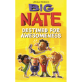 Big Nate: Destined for Awesomeness