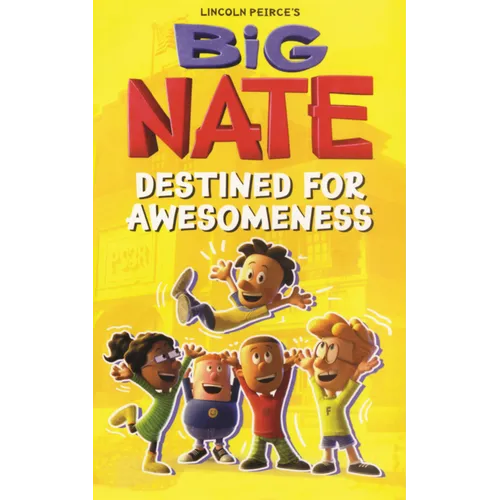 Big Nate: Destined for Awesomeness
