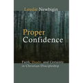 Proper Confidence: Faith, Doubt, and Certainty in Christian Discipleship