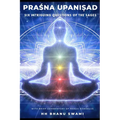 Praśna Upaniṣad: Six Intriguing Questions of the Sages