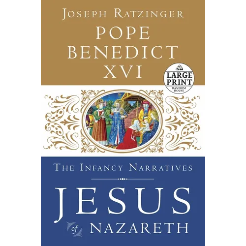 Jesus of Nazareth: The Infancy Narratives