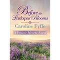 Before the Larkspur Blooms