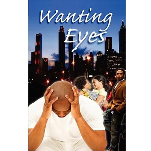 Wanting Eyes