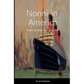 Nonni in America: Around the World at 80 Years Old!