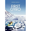 First Gyro: The last aircraft type to conquer the world