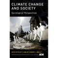 Climate Change and Society: Sociological Perspectives