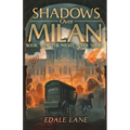 Shadows over Milan: book five of the Night Flyer Series