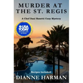 Murder at the St. Regis: A Chef Dani Rosetti Cozy Mystery