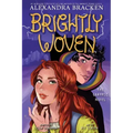 Brightly Woven: The Graphic Novel