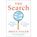The Search: Finding Meaningful Work in a Post-Career World