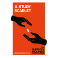 A Study in Scarlet - The Sherlock Holmes Collector's Library