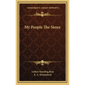 My People the Sioux