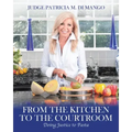 From the Kitchen to the Courtroom: Doing Justice to Pasta