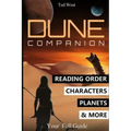 Dune Companion: Novels Reading Order, Characters, Planets, Houses & More in Frank Herbert's books series