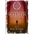 Walden: And Other Writings with Walking