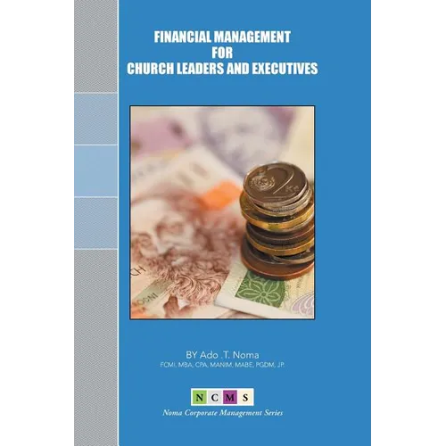 Financial Management for Church Leaders and Executives