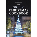 The Greek Christmas Cookbook