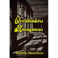 Overthinkers Anonymous
