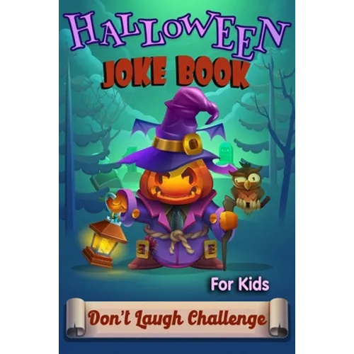 Halloween Joke Book For Kids: Highlights Joke Books Don't Laugh Challenge Family Edition