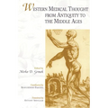 Western Medical Thought from Antiquity to the Middle Ages: Coordinated by Bernardino Fantini