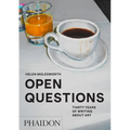 Open Questions: Thirty Years of Writing about Art