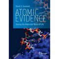 Atomic Evidence: Seeing the Molecular Basis of Life