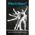 What Is Dance?: Readings in Theory and Criticism